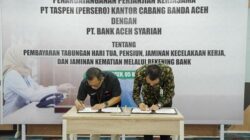 Bank Aceh–Taspen Teken Kerja Sama, Layanan Pensiun Dipercepat