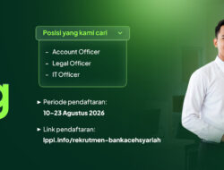 Dibuka hingga 23 Agustus 2026, Bank Aceh Rekrut Karyawan Baru